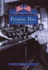 Joe Fuoco, A. J. Lothrop - Federal Hill in the Twentieth Century