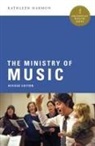 Kathleen Harmon, Kathleen A. Harmon - The Ministry of Music