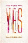 Claire Needell - The Word for Yes