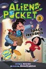 Nate Ball, Nate/ Pamintuan Ball, Macky Pamintuan - Alien in My Pocket #8: Space Invaders