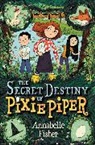 Annabelle Fisher, Natalie Andrewson - The Secret Destiny of Pixie Piper