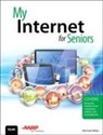 Michael Miller, Michael R. Miller - My Internet for Seniors