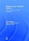 Choi Chatterjee, Choi Kirschenbaum Chatterjee, Chatterjee Choi, Deborah A. Field, Lisa A. Kirschenbaum, Kirschenbaum Lisa A. - Russia''s Long Twentieth Century