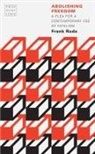 Frank Ruda - Abolishing Freedom