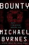 Michael Byrnes - Bounty