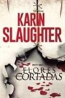 Karin Slaughter, Zondervan Publishing - Flores cortadas