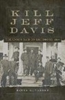 Bruce M. Venter - Kill Jeff Davis