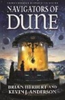 Kevin J. Anderson, Brian Herbert, Brian/ Anderson Herbert - Navigators of Dune
