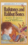 Mary O'Neill, John Wallner - Hailstones & Halibut Bones