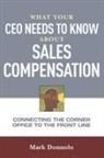 Mark Donnolo - What Your CEO Needs to Know About Sales Compensation