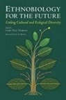 Gary Paul (EDT) Nabhan, Gary Paul Nabhan - Ethnobiology for the Future