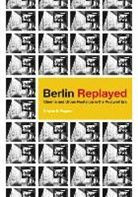 Brigitta B Wagner, Brigitta B. Wagner - Berlin Replayed