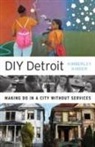 Kimberley Kinder - Diy Detroit