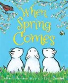 Laura Dronzek, Kevin Henkes, Kevin/ Dronzek Henkes, Laura Dronzek - When Spring Comes