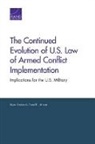 Bryan Frederick, David E. Johnson - The Continued Evolution of U.S. Law of Armed Conflict Implementation
