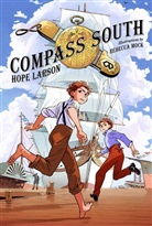 Hope Larson, Hope/ Mock Larson, Rebecca Mock, Rebecca Mock - Compass South