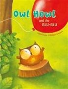 Paul Friester, Philippe Goossens, Philippe Goossens - Owl Howl and the Blu-Blu