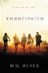 M G Reyes, M. G. Reyes - Emancipated