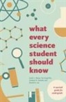 Justin Bauer, Justin L. Bauer, Justin L. Kim Bauer, Yoo Jung Kim, Daniel K. Lee, Andrew Zureick... - What Every Science Student Should Know