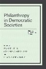 Lucy Bernholz, Chiara Cordelli, Rob Reich, Rob Cordelli Reich, Lucy Bernholz, Bernholz Lucy... - Philanthropy in Democratic Societies