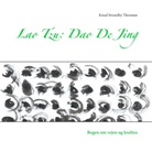 Knud Strandby Thomsen, Knud Strandby Thomsen - Lao Tzu: Dao De Jing