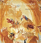 Michaela Neubert - Franz Joseph Spiegler 1691-1757