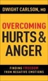 Dwight Carlson, Wright - Overcoming Hurts and Anger
