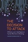 Aaron Franklin Brantly, Scott Jones, William Keller - The Decision to Attack
