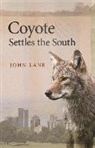 John Lane - Coyote Settles the South