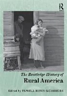 Pamela Riney-Kehrberg, Pamela Riney-Kehrberg, Riney-Kehrberg Pamela - Routledge History of Rural America