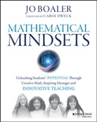 Jo Boaler, Carol Dweck - Mathematical Mindsets