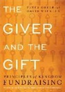 Peter Greer, Peter/ Weekley Greer, Fred Smith, David Weekley - The Giver and the Gift