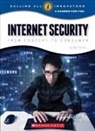 Nel Yomtov, Nelson Yomtov - Internet Security: From Concept to Consumer (Calling All Innovators: Career for You) (Library Edition)