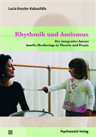 Lucia Kessler-Kakoulidis - Rhythmik und Autismus