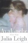 Julia Leigh - Avalanche