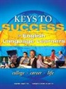 Carol Carter, Carol J. Carter, Sarah Lyman Kravits - Keys to Success for English Language Learners