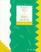 Clark S. Carlile, Arlie V. Daniel, Arlive V. Daniel, Arlie V. Daniels - Project Text for Public Speaking