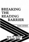 M. Cecile Forte, Doris W. Gilbert - Breaking the Reading Barrier