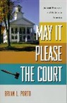 Brian L. Porto - May It Please the Court