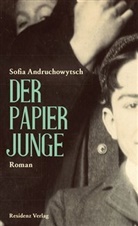 Sofia Andruchowytsch - Der Papierjunge