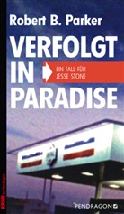 Robert B. Parker, Bernd Gockel - Verfolgt in Paradise