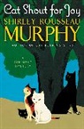 Shirley Rousseau Murphy, Murphy Shirley Rousseau - Cat Shout for Joy