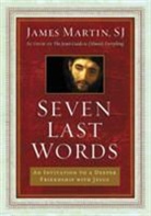 Martin James, James Martin - Seven Last Words