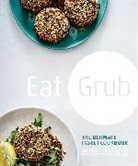 Sebastian Holmes, Shami Radia, Shami/ Whippey Radia, Neil Whippey - Eat Grub