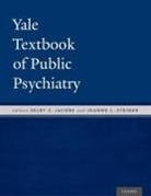 Dr Selby (Professor Emeritus of Psychiatry Jacobs, Selby Jacobs, Selby (EDT)/ Steiner Jacobs, Selby Steiner Jacobs, Selby Jacobs, Jeanne Steiner - Yale Textbook of Public Psychiatry