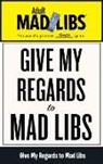Mad Libs, Francesco Sedita, Francesco/ Yacka Sedita, Douglas Yacka - Adult Mad Libs