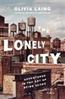 Olivia Laing - The Lonely City