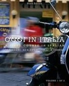Ferdinando Merlonghi, Franca Merlonghi, Joseph Tursi - Oggi in Italia, Volume I