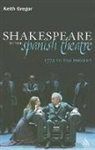 Keith Gregor - Shakespeare in the Spanish Theatre