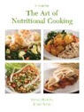 Michael Baskette, James Painter, Milton Stokes - Art of Nutritional Cooking, The